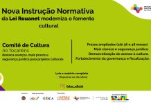 Comitê de Cultura no Tocantins destaca modernização da Instrução Normativa da Lei Rouanet e aponta avanços para o setor cultural